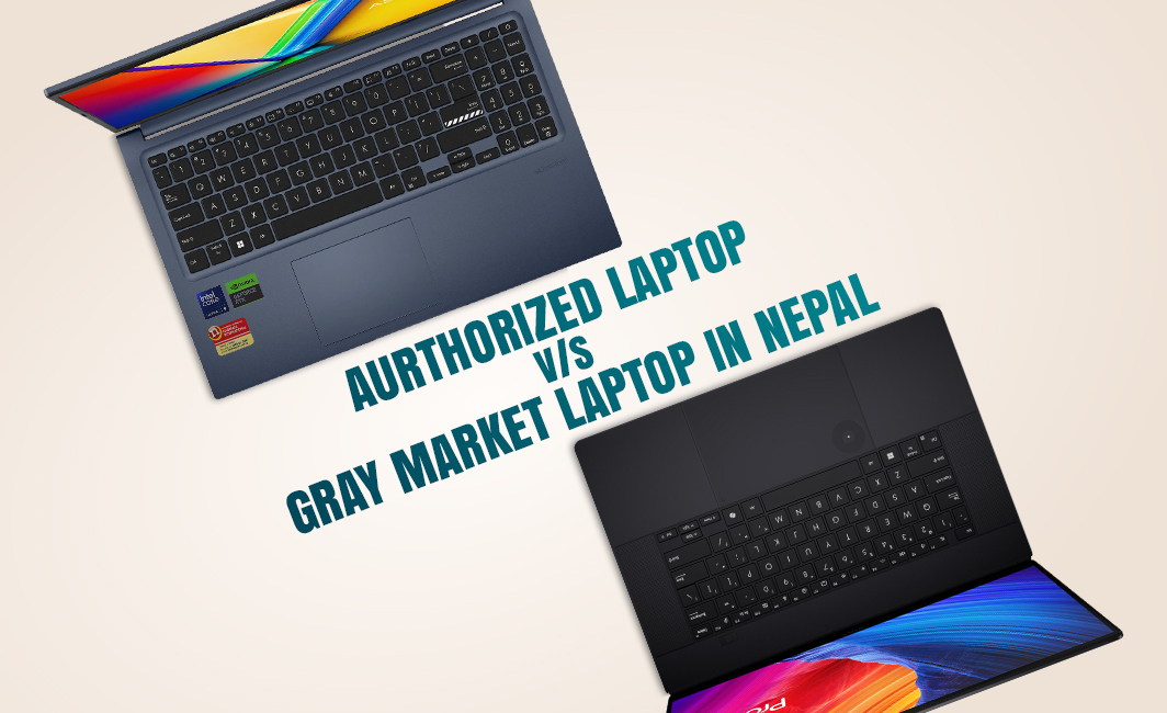 Authorized Laptop vs Grey Market Laptop Nepal