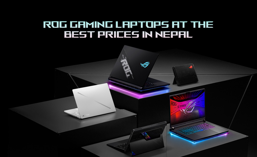 Asus ROG Gaming Laptops at the Best Prices in Nepal