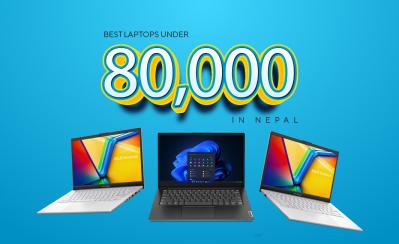 Best Laptops Under 80,000 in Nepal