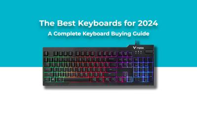 The Best Keyboards for 2024: A Complete Keyboard Buying Guide