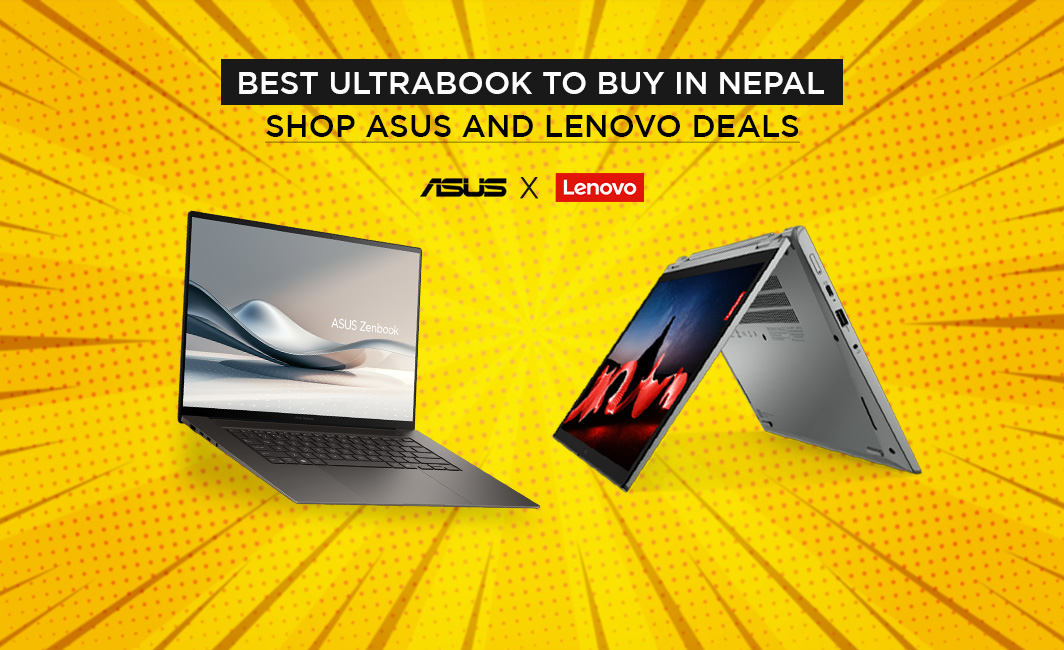 Best Ultrabook to Buy in Nepal | Shop ASUS And Lenovo Deals 