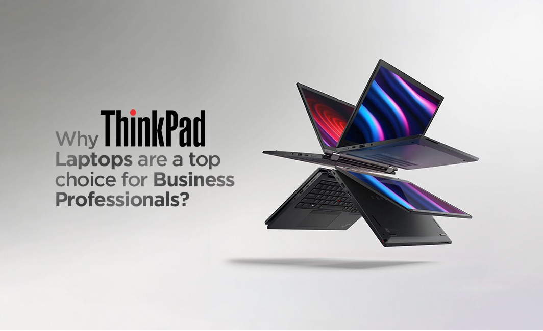 Why Lenovo ThinkPad Laptops Are a Top Choice for Business Professionals