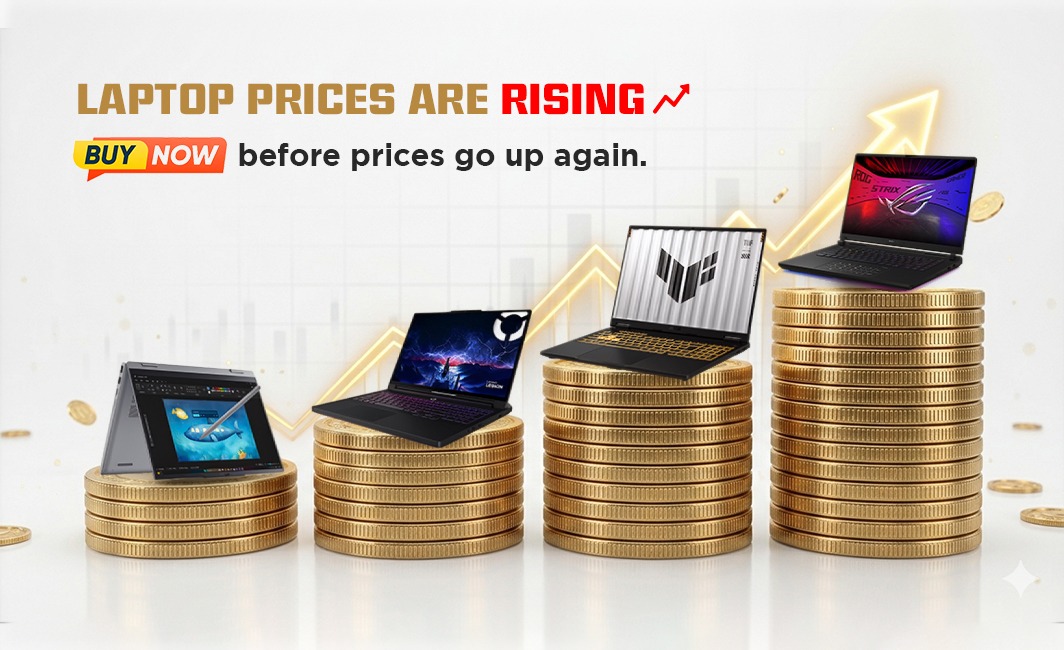 Laptop Prices Rising – Buy Now Before They Increase