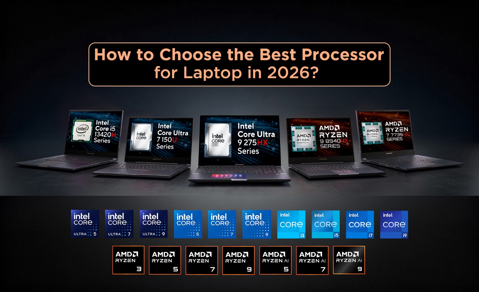 How to choose the best processor for laptop in 2026